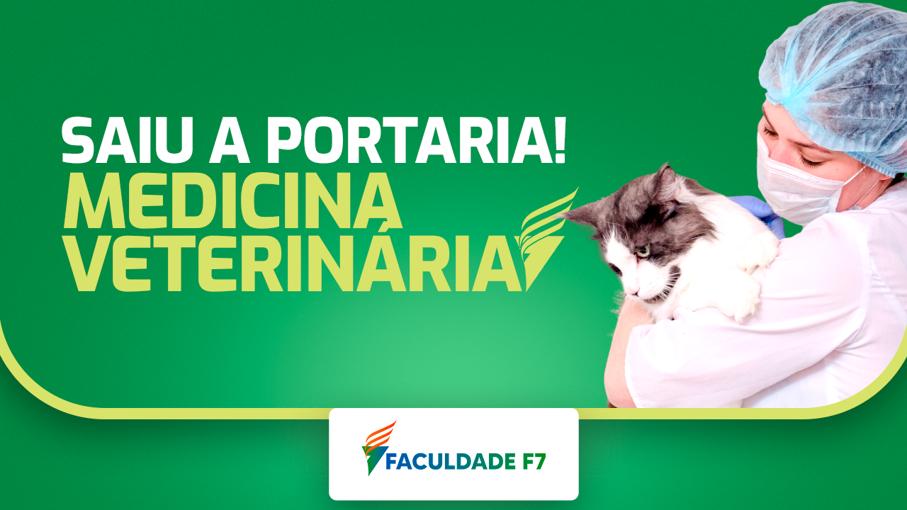É oficial: saiu a portaria do curso de Medicina Veterinária da Faculdade F7!